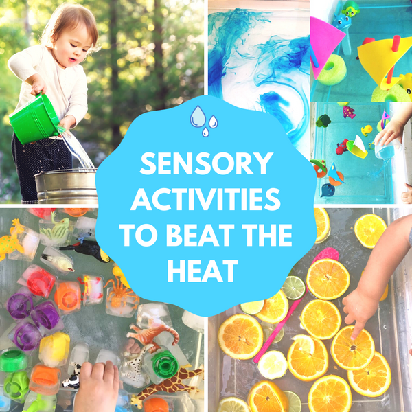 Sensory Activities To Beat The Heat!