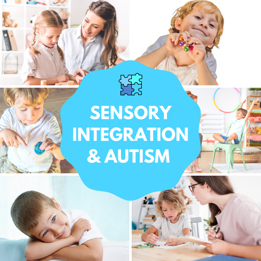 SENSORY INTEGRATION & AUTISM