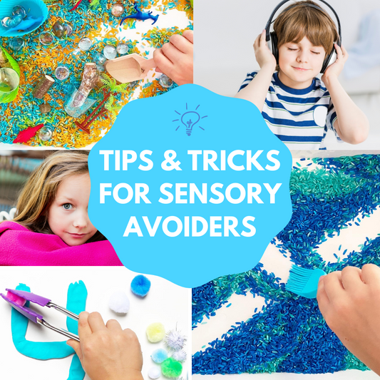 TIPS & TRICKS FOR SENSORY AVOIDERS