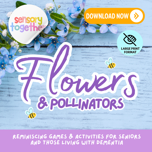 Digital Memory Care Resource: Flowers & Pollinators